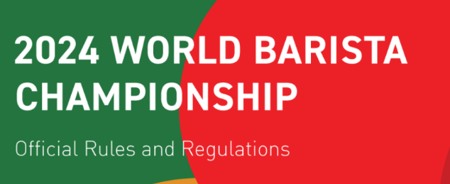 2024 WBC Barista Championship Rule Updates: A Complete Breakdown of Milk Selection and Judge Conflict Management Details