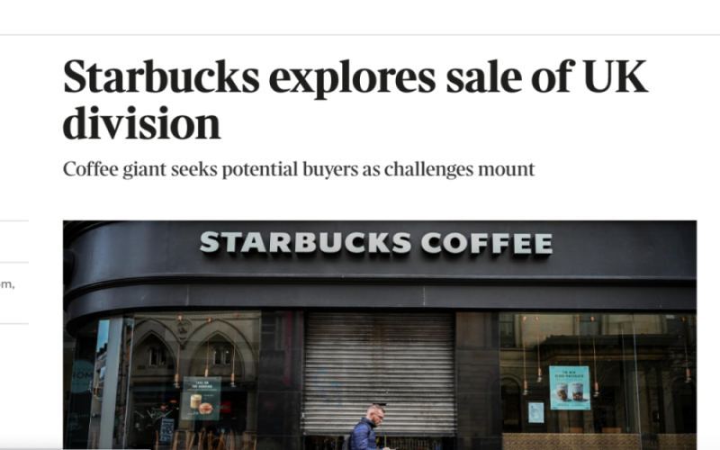 Starbucks Considers Selling Its UK Business: Analysis of European Strategic Shifts and Market Challenges